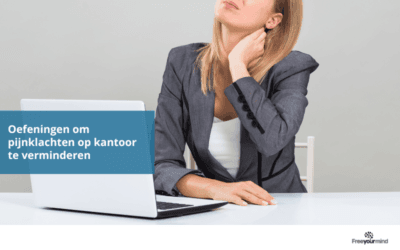 Oefeningen om pijnklachten op kantoor te verminderen